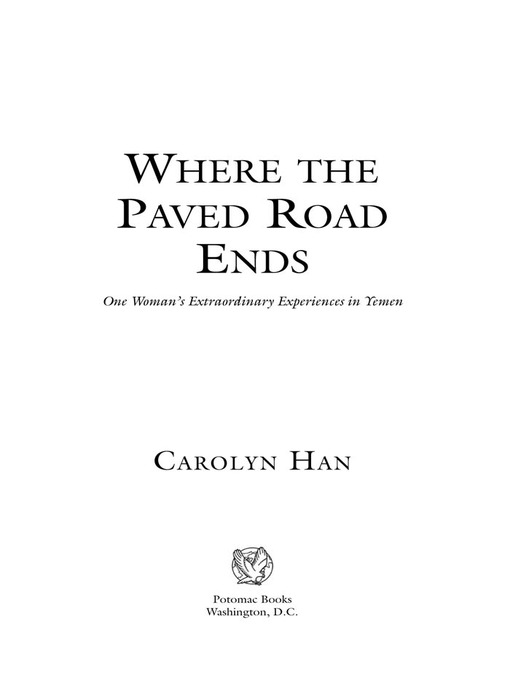 Title details for Where the Paved Road Ends by Carolyn Han - Available